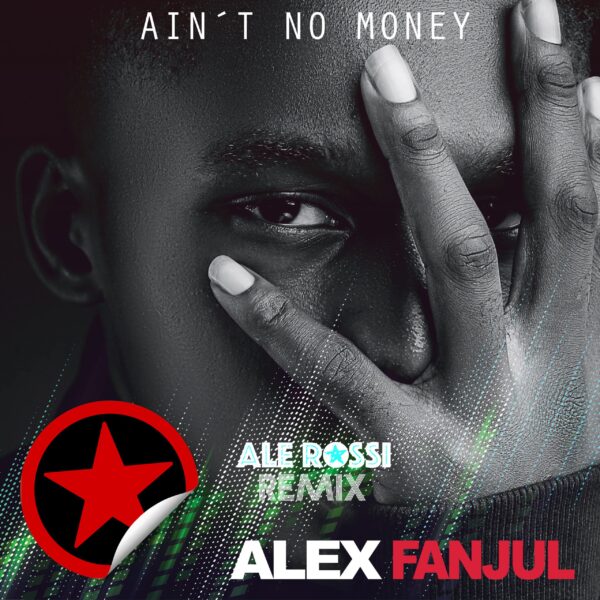 Ain't No Money (Dj Ale Rossi Remix) - Penthouse Remix